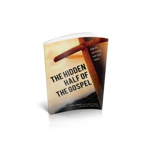 The Hidden Half of The Gospel