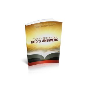 Your Questions, God’s Answers